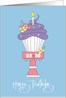 Hand Lettered Palindrome Cupcake for March 30 Birthday on 03 30 card