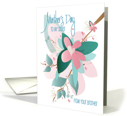 Hand Lettered Mother's Day to Sister From Brother... (1894700)