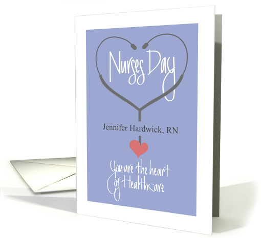 Hand Lettered Nurses Day Heart of Healthcare Stethoscope... (1895614)