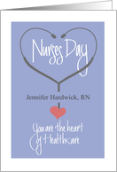 Hand Lettered Nurses Day Heart of Healthcare Stethoscope Custom Name card