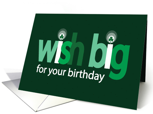 Wish Big for St Patrick's Birthday Large Letters and... (1895844)