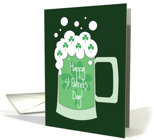 Hand Lettered St. Patrick Day Beer with Green Beer and Shamrocks card