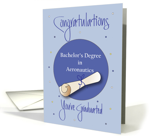 Hand Lettered Bachelors Degree in Aeronautics with Rolled Diploma card