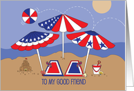 Fourth of July for Friend Patriotic Umbrellas Beach Ball and Towels card