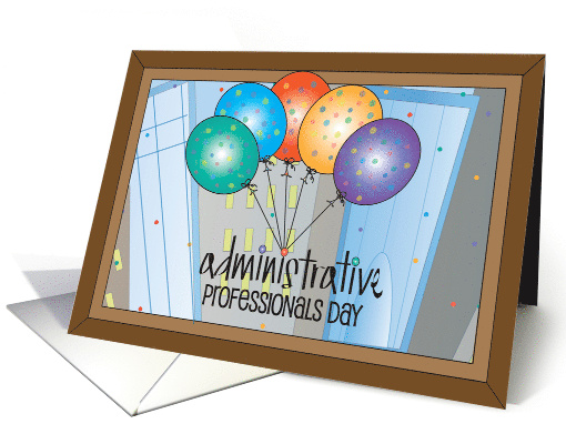 Hand Lettered Administrative Professionals Day Balloons by Window card