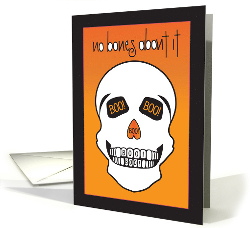 Hand Lettered Halloween Boo White Skull No Bones About It card