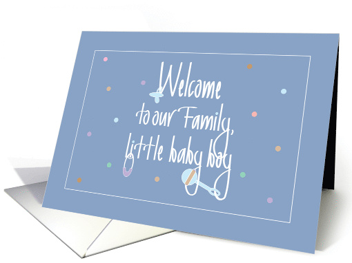 Hand Lettered Welcome to our Family Baby Boy Pacifier and Rattle card