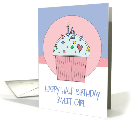 Half Birthday Cupcake Heart and Sprinkles with Half... (1916574)