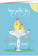 Hand Lettered Mother’s Day to Mom from Daughter Birds in Birdbath card