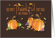 Hand Lettered Thanksgiving for Friend Thankful for You Pumpkin Trio card