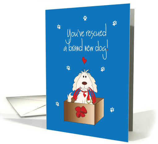 Hand Lettered You've Rescued a Brand New Dog Puppy in Box... (1918330)