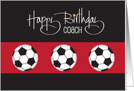 Hand Lettered Birthday for Soccer Coach with Three Soccer Balls card