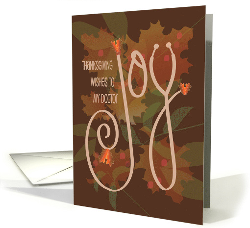 Hand Lettered Thanksgiving Joy for Doctor with... (1920782)
