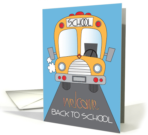 Hand Lettered Welcome Back to School from Bus Driver to Students card
