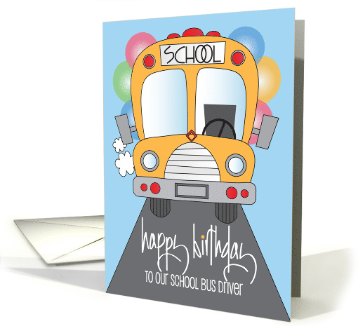 Hand Lettered Birthday for School Bus Driver Balloons Around Bus card