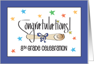 Hand Lettered Eighth Grade Celebration Stars and Rolled Diploma card
