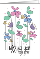 Hand Lettered Missing You Dear Sister Tall and Thin Pastel Flowers card