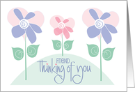 Hand Lettered Thinking of You for Friend Trio of Stylized Flowers card