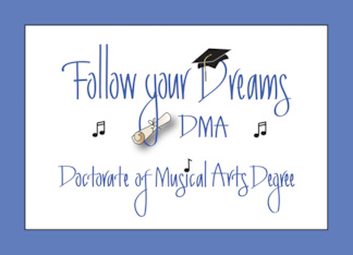 Hand Lettered Follow Your Dreams Doctorate Graduation for Musical Arts