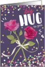 Big Hug for Mother’s Day with Roses card