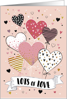 Lots of Love For Valentine’s Day Heart Balloons card