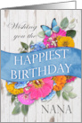 Birthday for Nana with Butterfly Flowers and Rustic Wood Background card