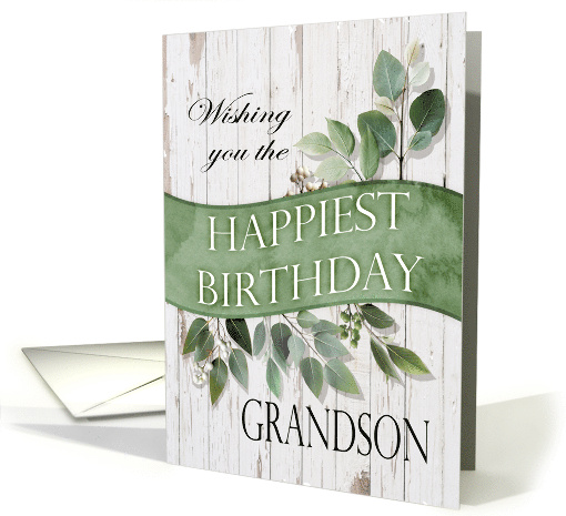 Birthday for Grandson with Rustic Wood and Leaves and Berries card
