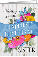 Birthday for Sister with Butterfly Flowers and Rustic Wood Background card