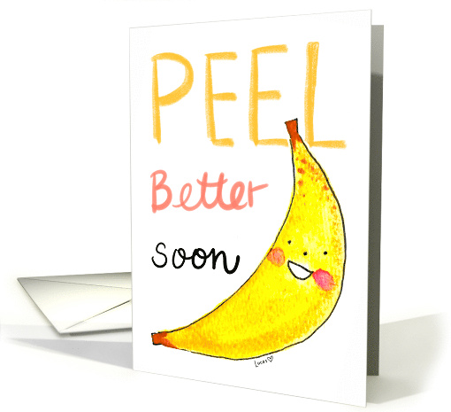 Funny Banana Feel Better Soon card (1839404)