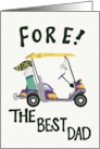 Fore The Best Dad Father’s Day Golf Theme card