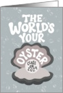 The World’s Your Oyster Class of 2024 card