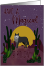 Birthday Magical Wolf Cactus card