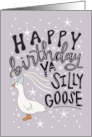 Happy Birthday Ya Silly Goose Animal Party Hat card
