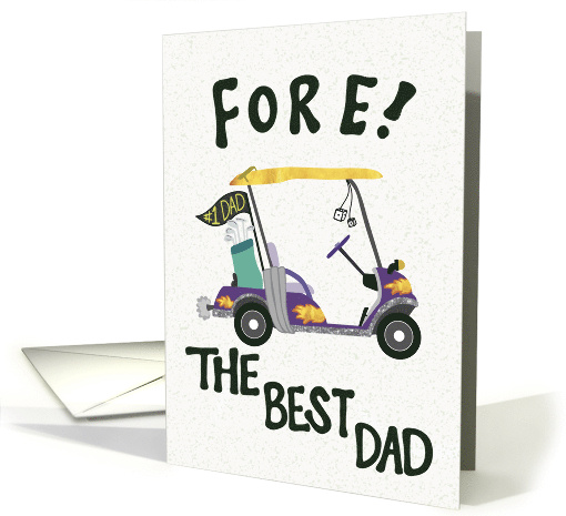 Fore The Best Dad Father's Day Golf Theme card (1836278)