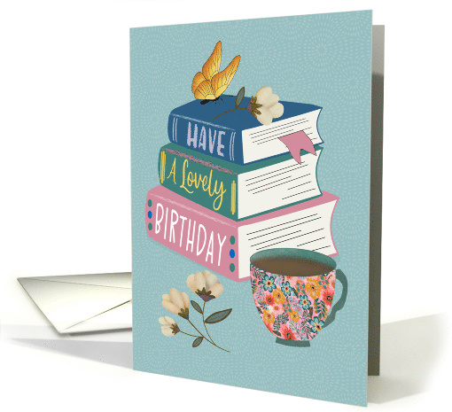 Lovely Birthday Books with Butterfly and Tea Cup card (1843338)
