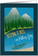 Fathers Day Keeping it Reel Fishing card