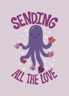 Thinking Of You Sending All The Love Octopus With Hearts
