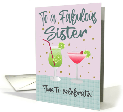 Birthday Drinks for Fabulous Sister card (1864508)