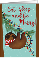 Christmas Eat Sleep and be Merry Sloth card