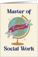 Graduation Master of Social Work Globe card