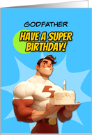 Godfather Happy Birthday Super Hero with Birthday Cake card