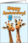 6 Months Wedding Anniversary Giraffe Pair card