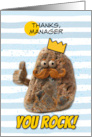 Manager Thank You Rock Wearing a Crown card