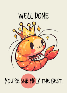 Congrats Well Done Shrimp with Crown