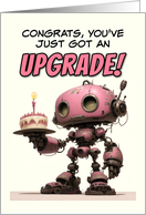 Happy Birthday Robot with Birthday Cake card