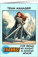 Team Manager Thank You Knight in Shining Armor card