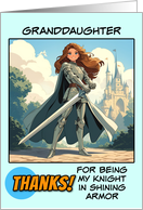 Granddaughter Thank You Knight in Shining Armor card