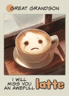 Great Grandson Miss You Sad Latte Coffee