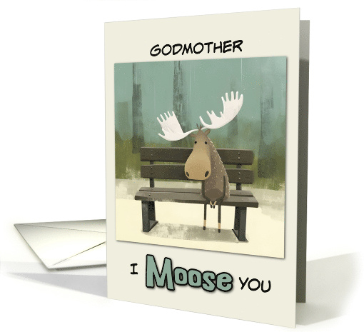 Godmother Miss You Moose on Park Bench card (1849324)