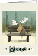 Miss You Moose on Park Bench card